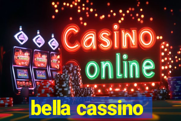 bella cassino